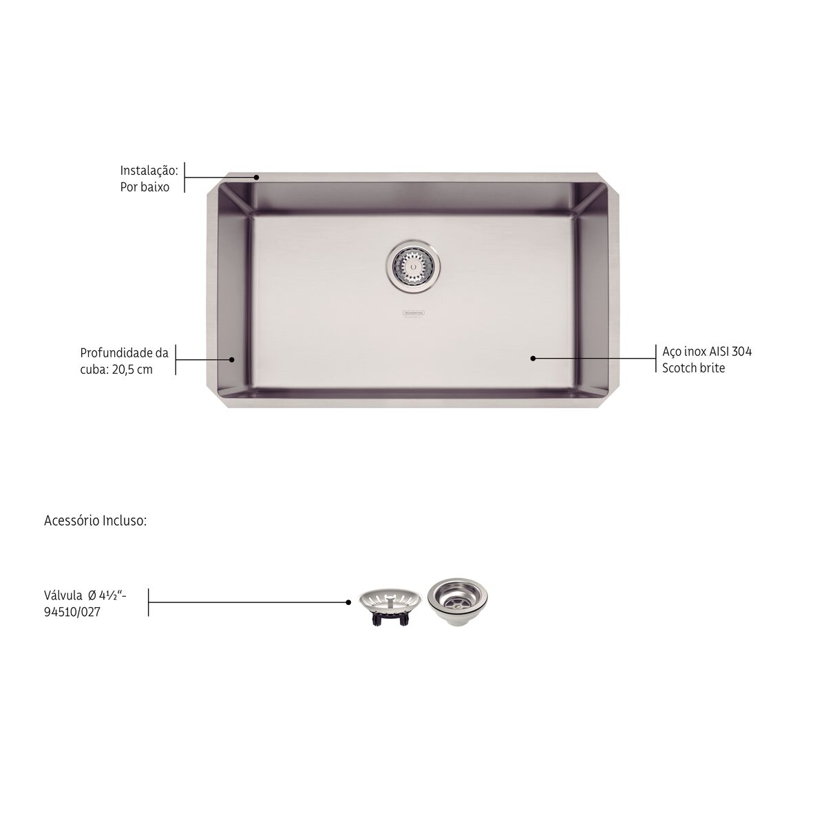 Cuba Quadrum 70 Undermount c/ Válvula - Inox Escovado - Tramontina